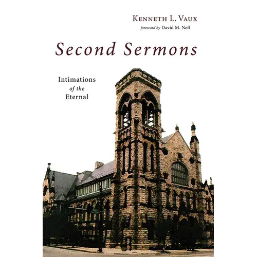 Second Sermons: Reflections On Eternity And Spiritual Intimacy - Paperback 1